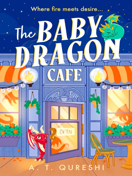 Title details for The Baby Dragon Cafe by A. T. Qureshi - Available